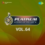Platinum Song Of The Day Vol. 64