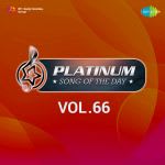 Platinum Song Of The Day Vol. 66