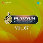 Platinum Song Of The Day Vol. 67