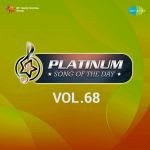 Platinum Song Of The Day Vol. 68