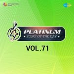 Platinum Song Of The Day Vol. 71