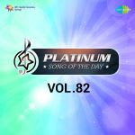 Platinum Song Of The Day Vol. 82