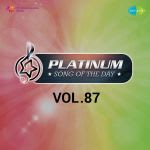 Platinum Song Of The Day Vol. 87