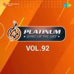 Platinum Song Of The Day Vol. 92