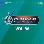 Platinum Song Of The Day Vol. 96