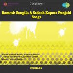 Ramesh Rangila And Sudesh Kapoor Punjabi Songs