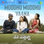 Muddhu Muddhu Vaana - Nene Vasthunna
