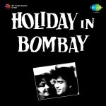 Holiday In Bombay