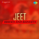 Jeet - Brides And Bandits