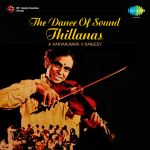 The Dance Of Sound - Thillanas