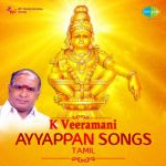 K Veeramani - Ayyappan Songs