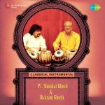 Pt. Shankar Ghosh, Bickram Ghosh - Classical Instrumental