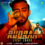 Rudraa Title Track - Rudraa