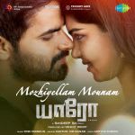 Mozhiyellam Mounam - Yaaro