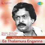 Ee Thalamura Enganna