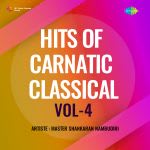 Hits Of Carnatic Classical Vol-4