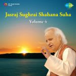 Jasraj Sughrai Shahana Suha Volume 4