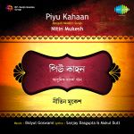 Piyu Kahaan Bengali - Nitin Mukesh