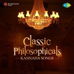 Classic Philosophicals - Kannada Songs