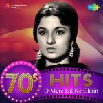 70's Hits O Mere Dil Ke Chain