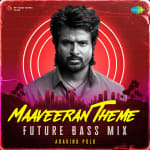 Maaveeran Theme - Future Bass Mix