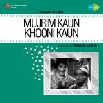 Mujrim Kaun Khooni Kaun