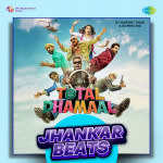 Total Dhamaal - Jhankar Beats
