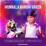 Munnala Nanum Varen - Trending Version