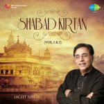 Jagjit Singh - Shabad Kirtan (Vol. 1 & 2)