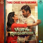 Tanu Chusi Navvakunna - Vijaya Raghavan