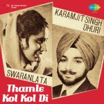 Karankit Dhoori Swaranlata Thamle Kol Kol Di