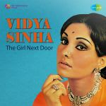 Vidya Sinha : The Girl Next Door