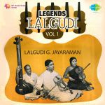 Legends - Lalgudi Vol 1