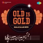 Old is Gold- Malayalam Hits