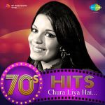 70's Hits Chura Liya Hai