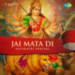 Jai Mata Di - Navratri Special