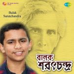 Balak Saratchandra (ben)