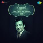 Legends - Madan Mohan - Vol. 3