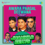 Awara Paagal Deewana - Jhankar Beats