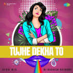 Tujhe Dekha To - Afro Mix