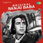 Original Sanju Baba