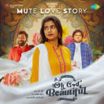 Mute Love Story - Oh God Beautiful
