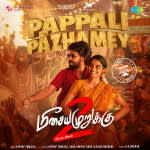 Pappali Pazhamey - Meesaya Murukku 2