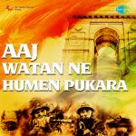 Aaj Watan Ne Humen Pukara