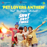 Pet Lovers Anthem (Paal Mazhayin Thooralil) - Shot Boot Three