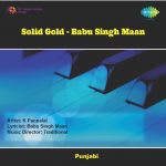 Solid Gold - Babu Singh Maan