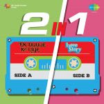 2 In 1: Ek Duuje Ke Liye And Love Story