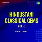 Hindustani Classical Gems Vol-5