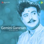 Gemini Ganesan - All Time Popular Songs