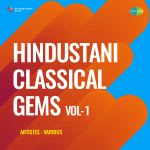 Hindustani Classical Gems Vol-1
